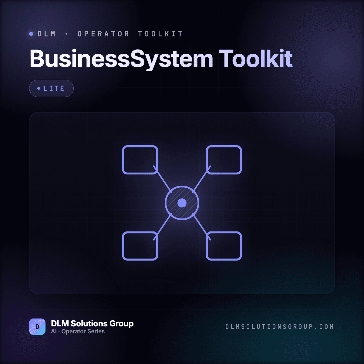 DLM BusinessSystem Toolkit — Lite