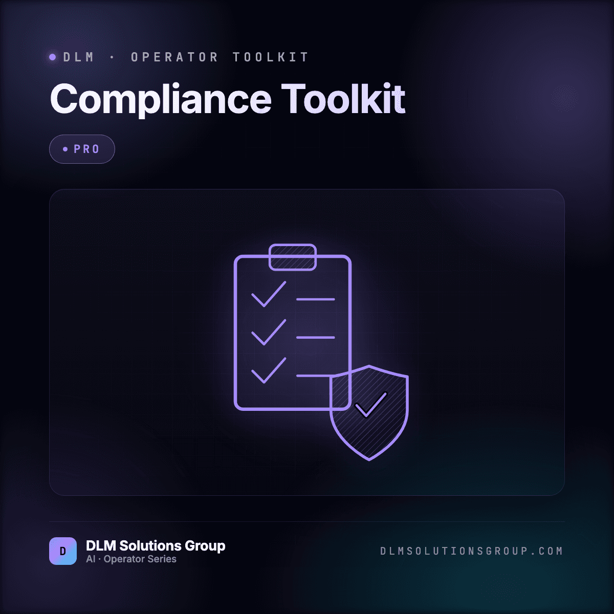 DLM Compliance Toolkit — Pro