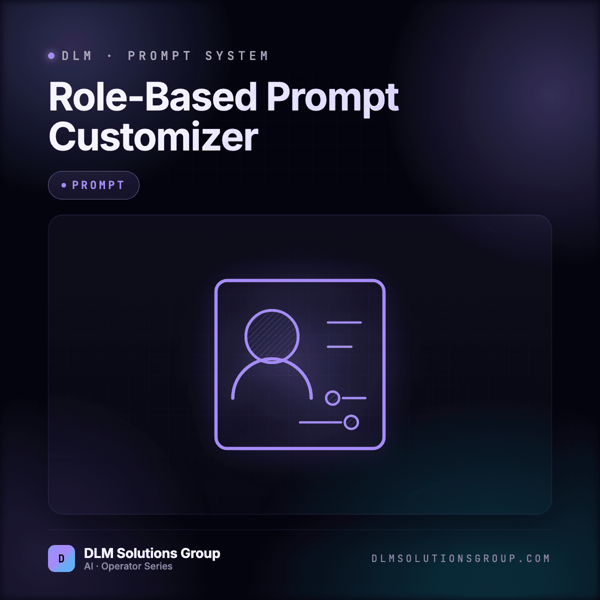 DLM Role-Based Prompt Customizer
