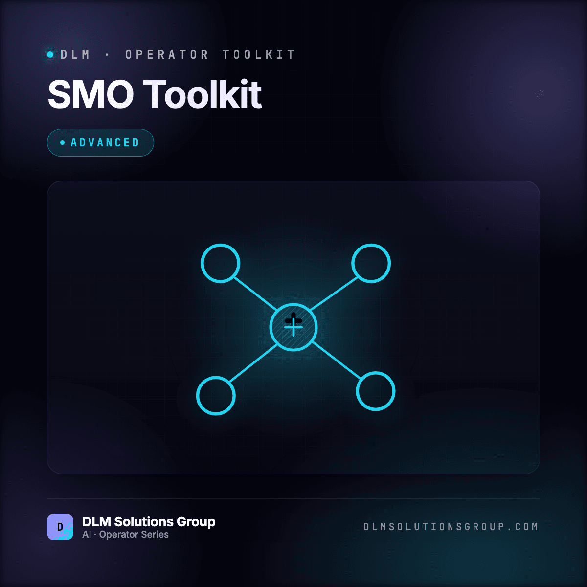 DLM SMO Toolkit — Advanced