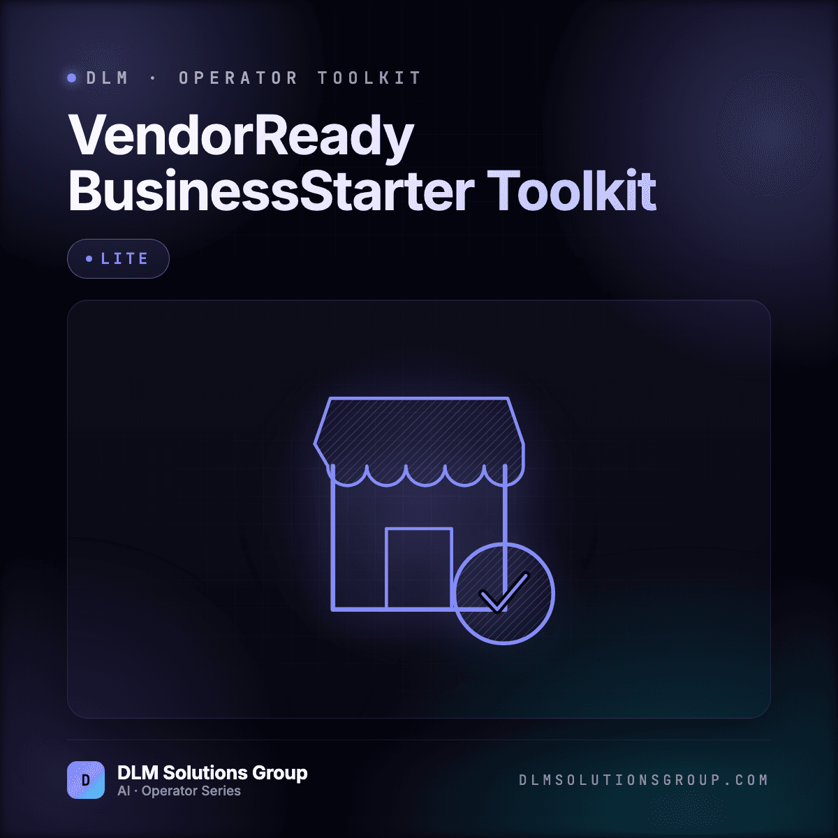 DLM VendorReady BusinessStarter Toolkit — Lite