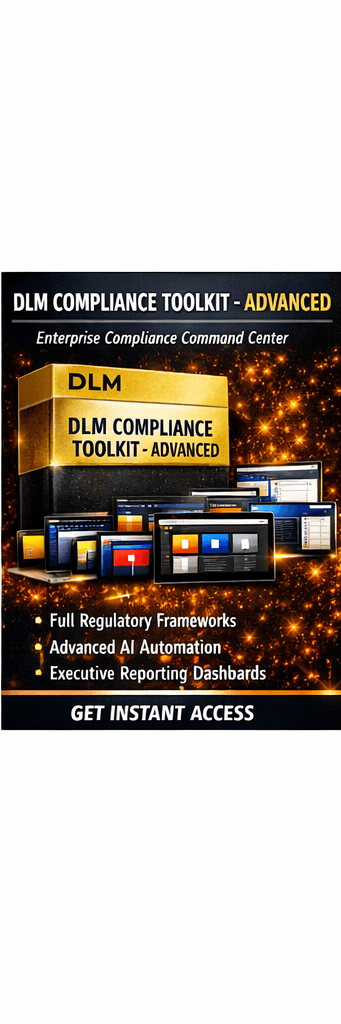 DLM Compliance Toolkit — Advanced