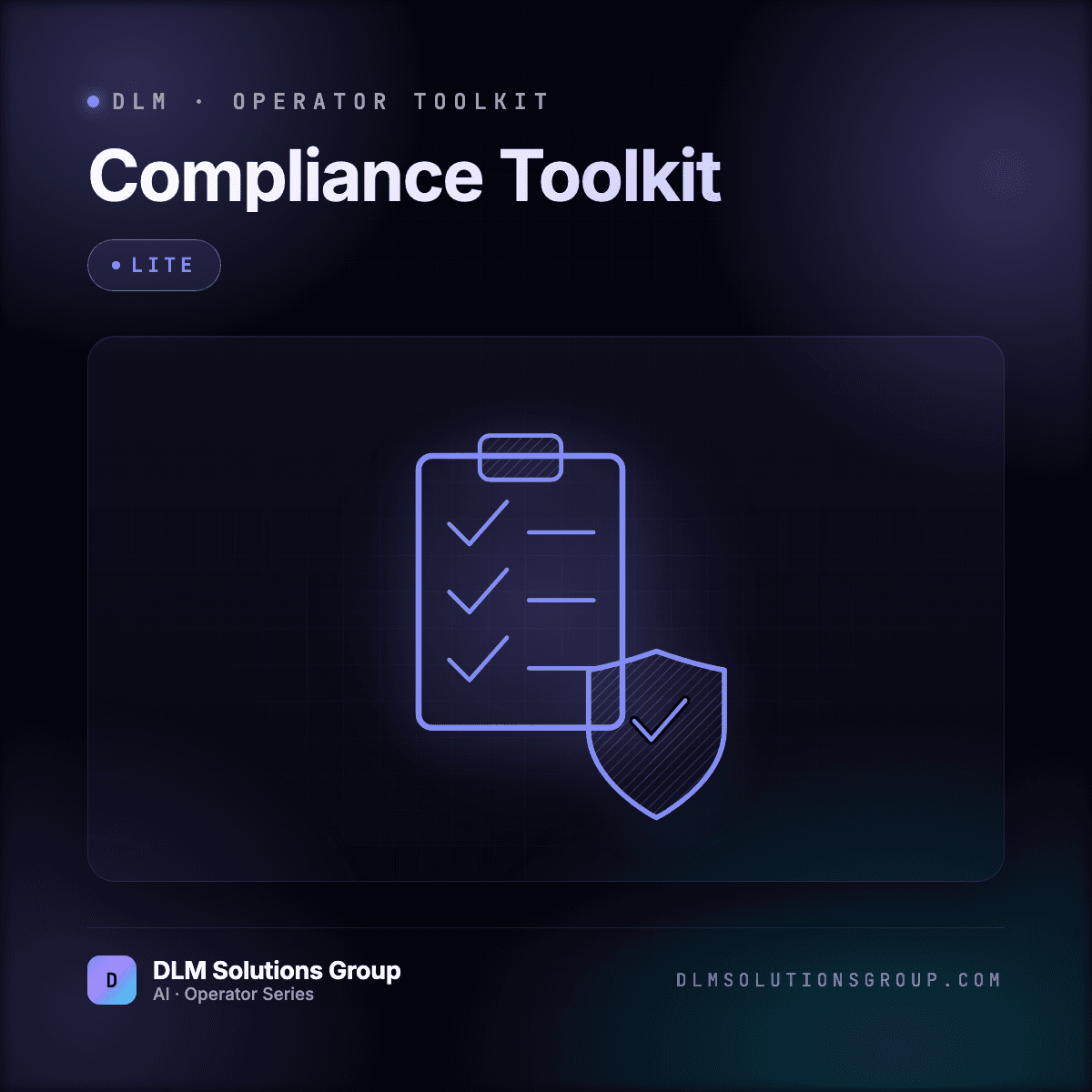 DLM Compliance Toolkit — Lite